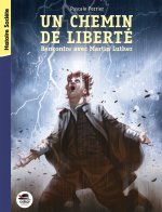 chemin de liberte - rencontre avec martin luther
