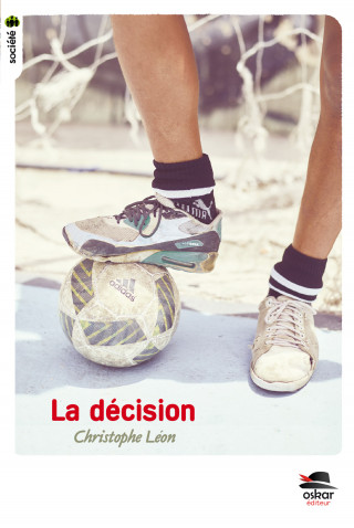 DÉCISION (LA)