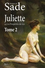 Juliette, ou Les Prospérités du vice - Tome 1