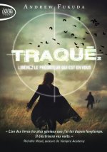 Traqué - tome 2 Libérez le prédateur qui est en vous