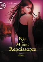 Nés à Minuit Renaissance - tome 2 Alliance