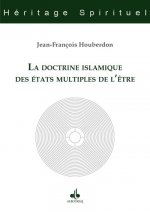 La doctrine islamique des états multiples de l'être - dans les haltes spirituelles de l'émir 'Abd al-Qâdir