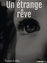 Un étrange rêve