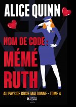 NOM DE CODE: MÉMÉ RUTH