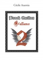 Brook Carlton : L'alliance