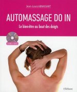 Automassage Do In - Le bien-être au bout des doigts - Livre + DVD