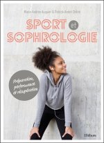 Sport et sophrologie - Préparation, performance et récupération - Livre + CD MP3 inclus