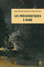 LES PRÉSOCRATIQUES À ROME