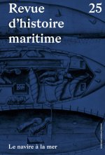 REVUE D'HISTOIRE MARITIME 25