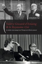 VALÉRY GISCARD D'ESTAING ET LE ROYAUME-UNI