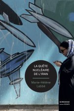 La quête nucléaire de l'Iran