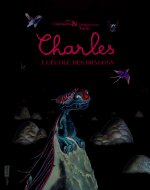 Charles à l'école des dragons (Seuil'issime)