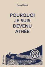 Pourquoi je suis devenu athée - du 