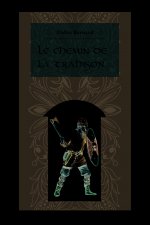 Le chemin de la trahison