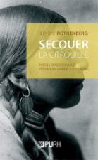 Secouer la citrouille - poésies traditionnelles des Indiens d'Amérique du Nord