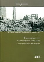 Bombardements 1944 - Le Havre, Normandie, France, Europe