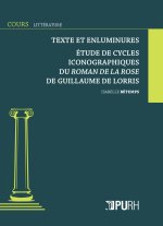 Littérature et enluminure - étude de cycles iconographiques du 