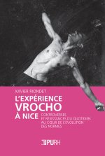 L'expérience Vrocho à Nice - controverses et résistances du quotidien au coeur de l'évolution des normes