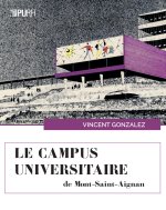 Le campus universitaire de Mont-Saint-Aignan - urbanisme, architecture et art