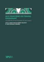 Aux frontières du travail enseignant - géographies de professionnalités mouvantes