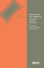 Perspectives sur l'animalité - vulnérabilité, empathie, statut moral