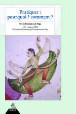Revue Française de Yoga - Numéro 51 Pratiquer : pourquoi ? Comment ?