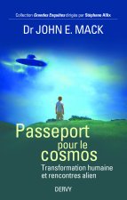 Passeport pour le cosmos - Transformation humaine et rencontres alien