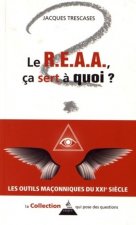 Le R.E.A.A. ça sert à quoi ?