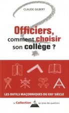 Officiers, comment choisir son collège ?