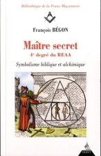 Maître secret, 4è degré du REAA