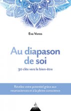 Au diapason de soi - 30 clés vers le bien-être