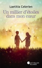 Un millier d'étoiles dans mon coeur