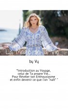 La Magie de la vie