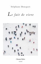 Le fait de vivre