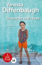EMPORTER NOS REVES