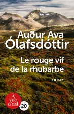 LE ROUGE VIF DE LA RHUBARBE