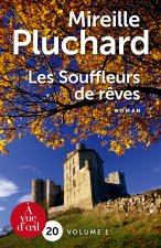 LES SOUFFLEURS DE REVES - 2 VOLUMES