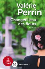 CHANGER L'EAU DES FLEURS (2 VOLUMES)