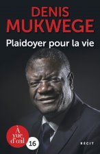 PLAIDOYER POUR LA VIE