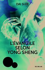 L'EVANGILE SELON YONG SHENG