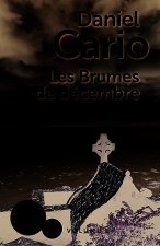 LES BRUMES DE DECEMBRE – 2 VOLUMES