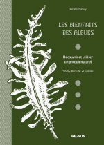 Les bienfaits des algues - Découvrir et utiliser un produit naturel