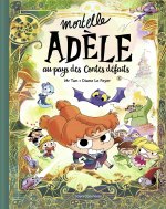 Mortelle Adèle au pays des contes défaits - tome collector