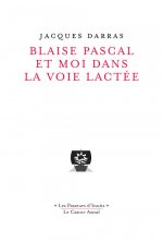 Blaise Pascal et moi dans la voie lactée
