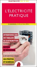 L'électricité pratique - Economisez, faites-le vous même !