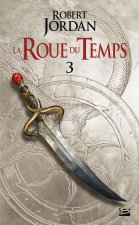 La Roue du Temps, T3 : La Grande quête - première partie