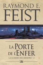 La Guerre des démons, T2 : La Porte de l'Enfer