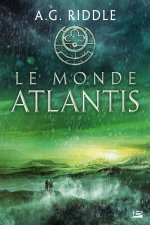 La Trilogie Atlantis, T3 : Le Monde Atlantis
