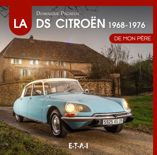 La Citroën DS de mon père - 1968-1976