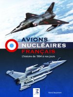 Avions nucléaires français - l'histoire de 1964 à nos jours